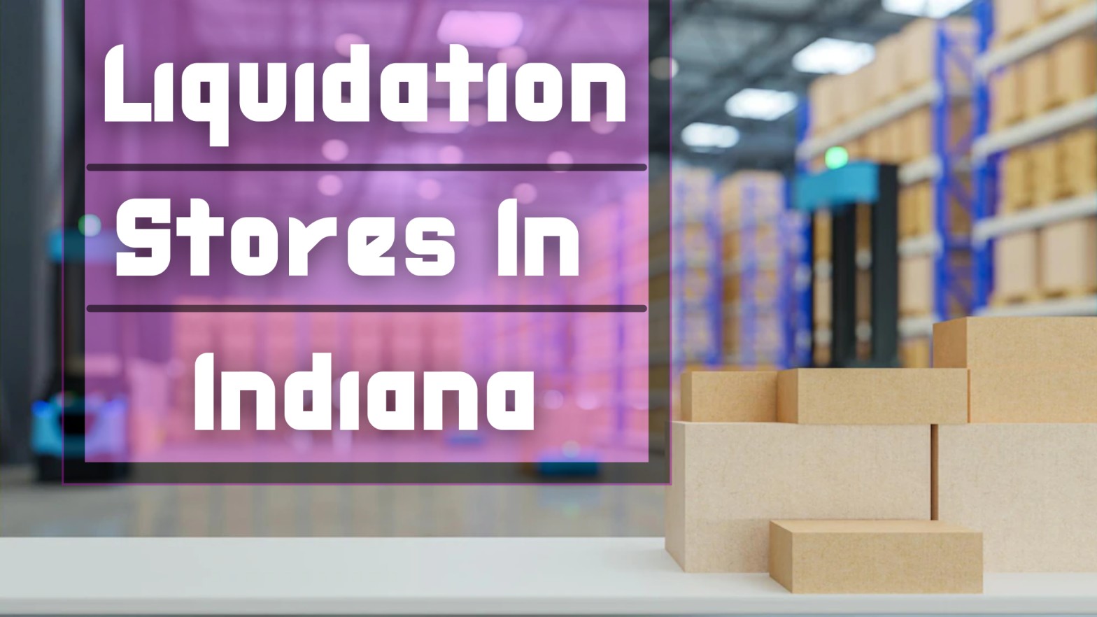 Liquidation Stores In Indiana