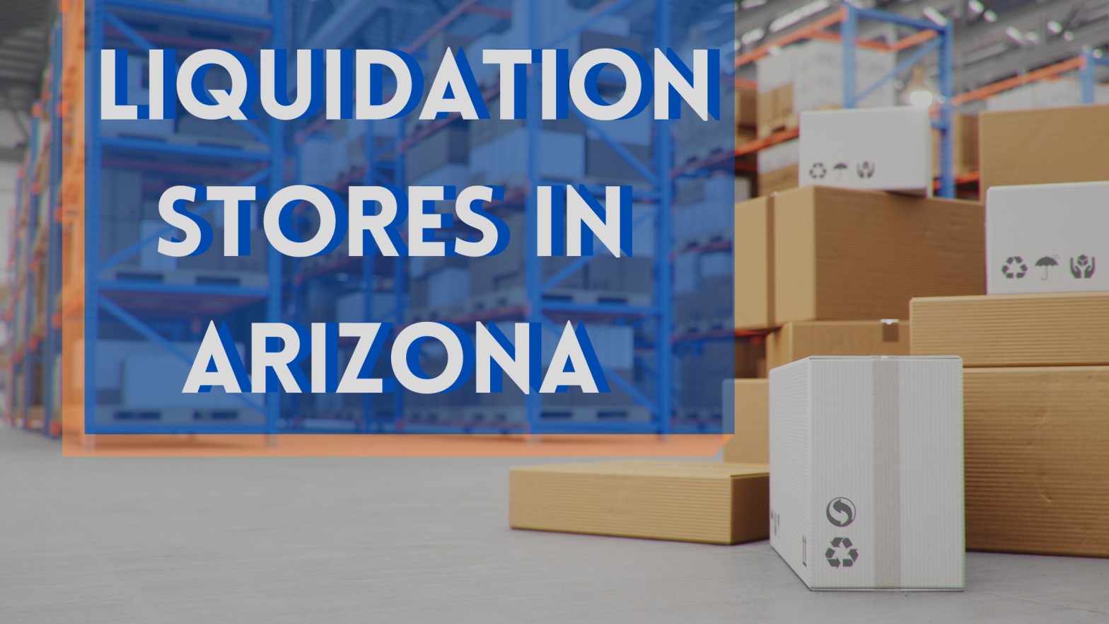 Liquidation Stores in Arizona
