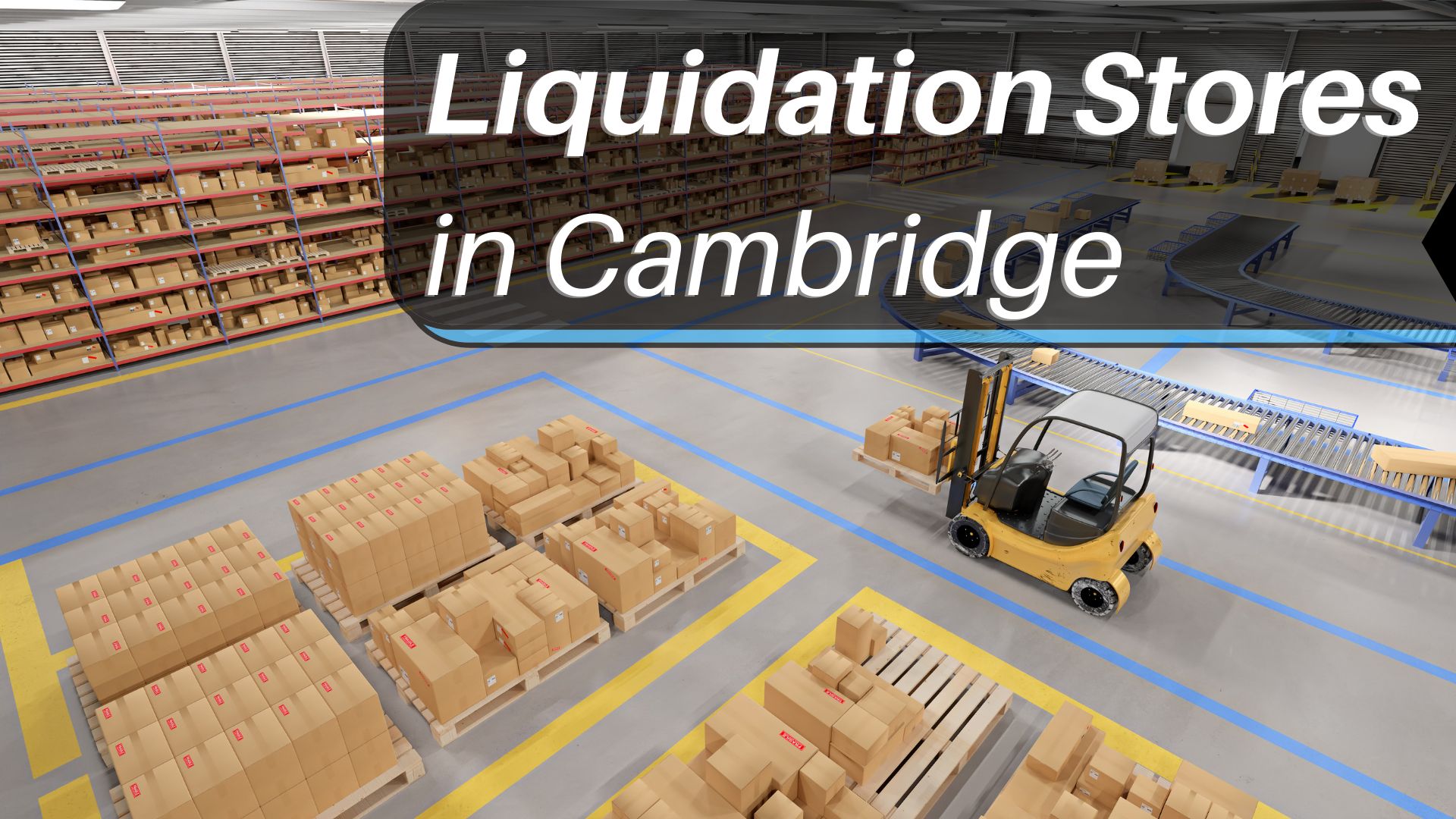 Liquidation Stores in Cambridge