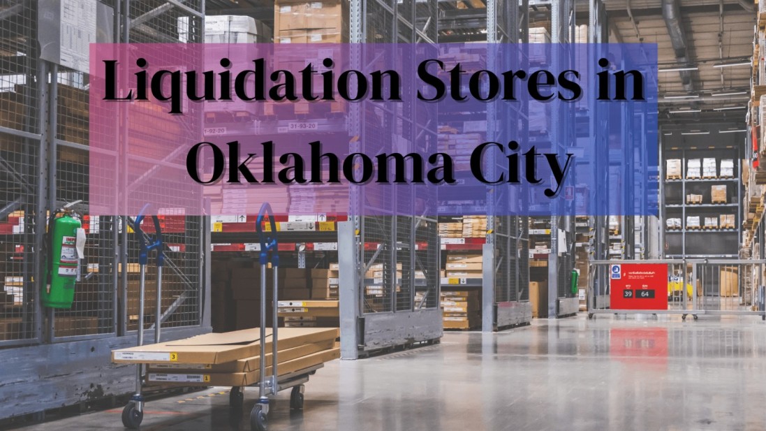 Liquidation Stores in Oklahoma City