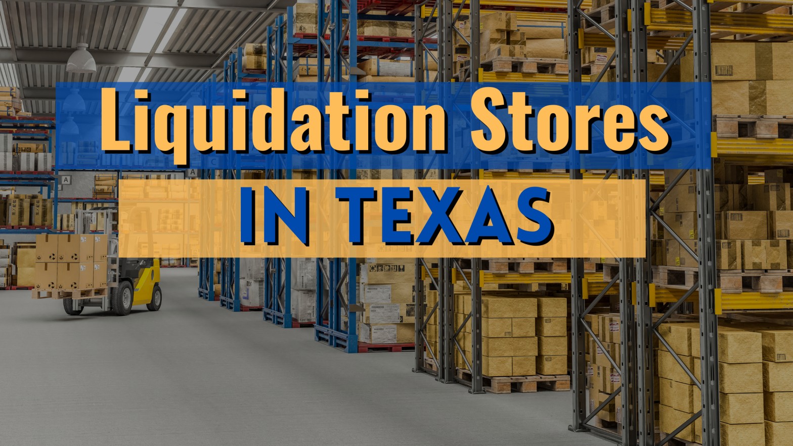 Liquidation Stores in Texas