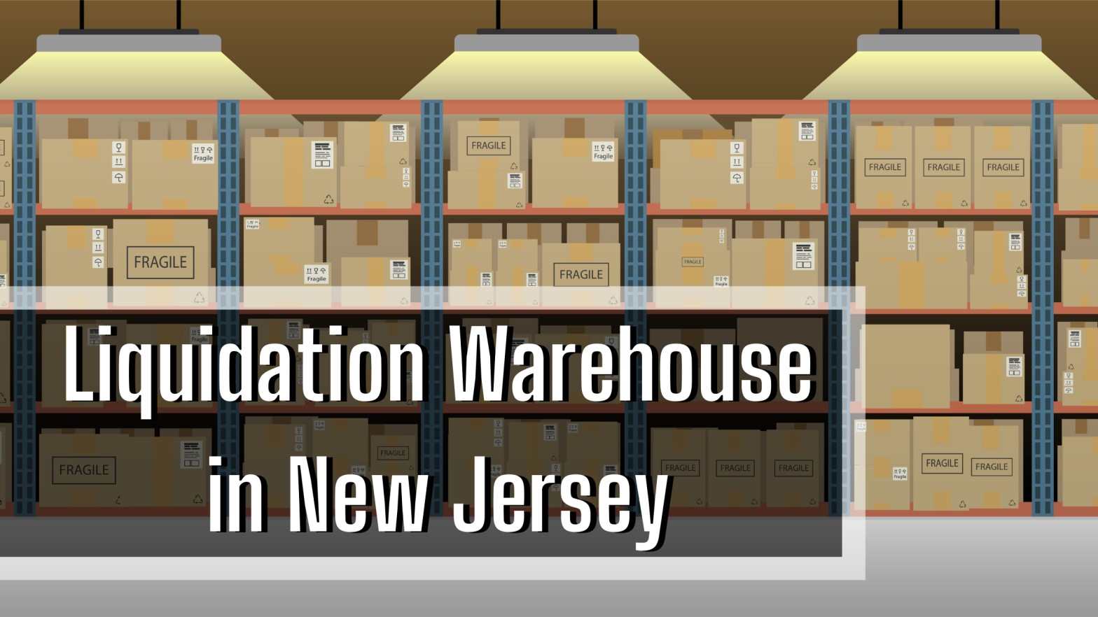 Liquidation Warehouse in New Jersey