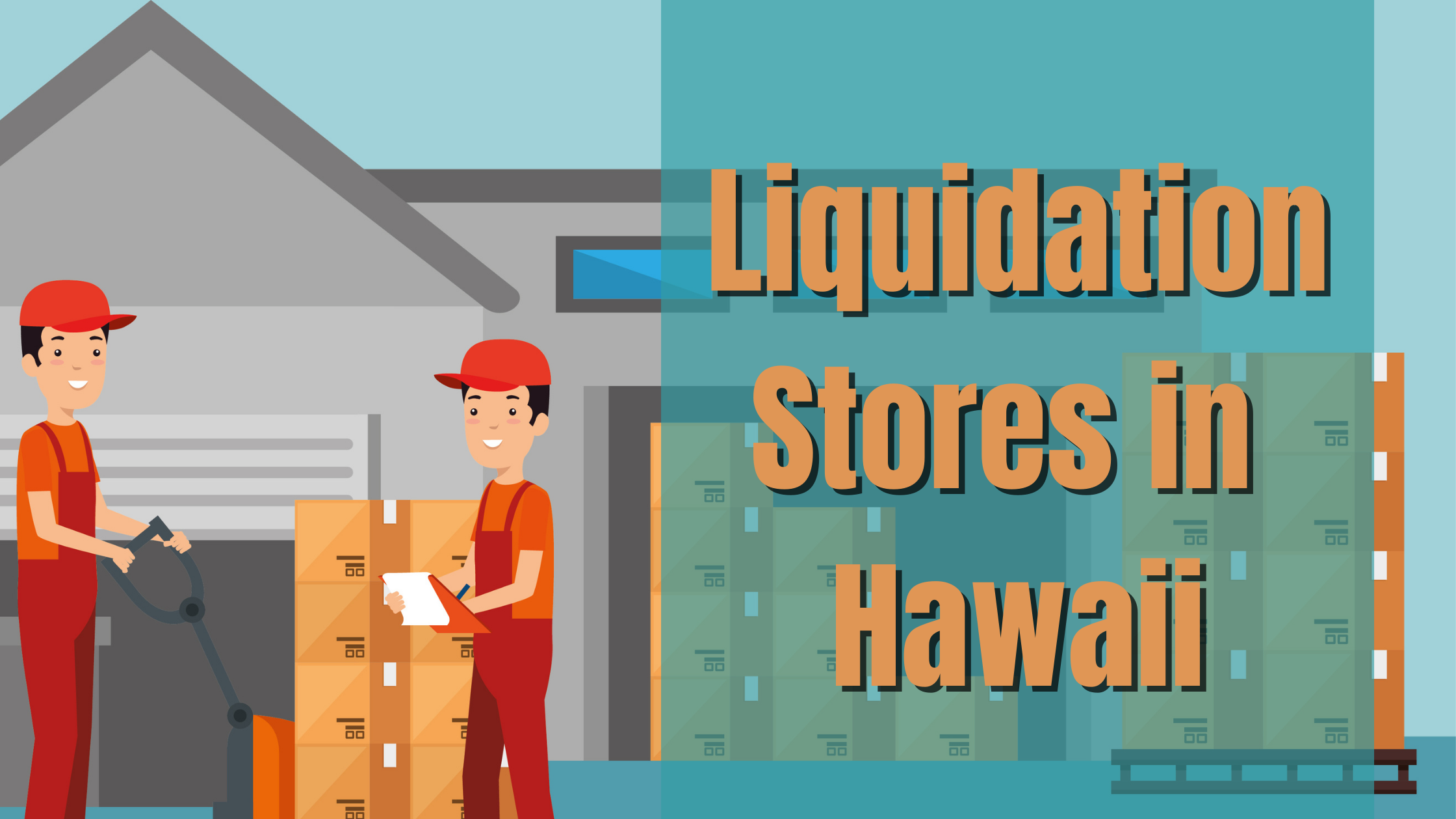 Liquidation Stores in Hawaii