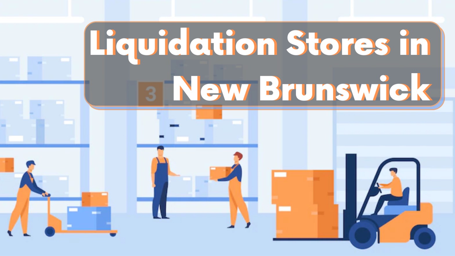 Liquidation Stores in New Brunswick