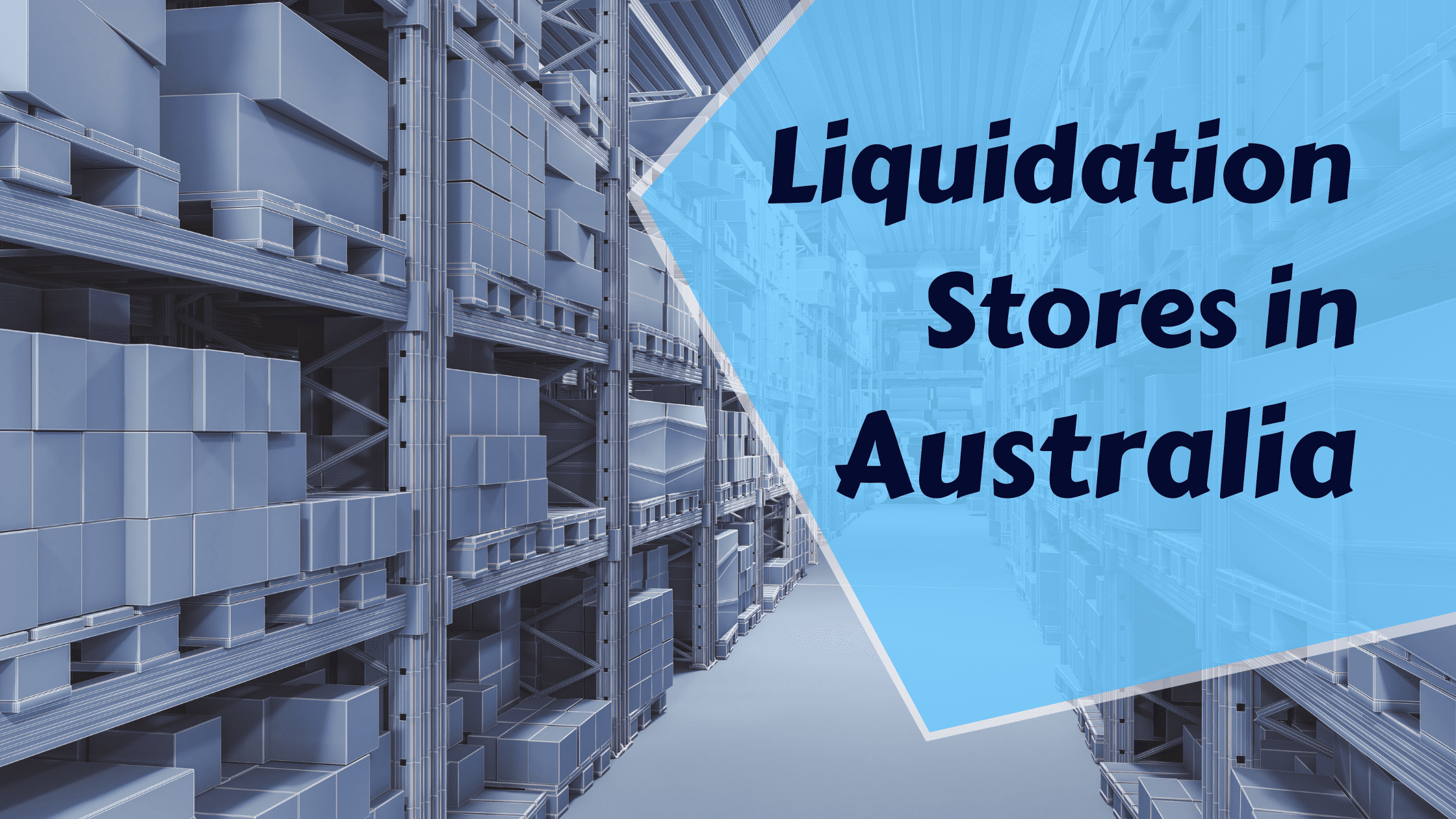 Liquidation Stores in Australia