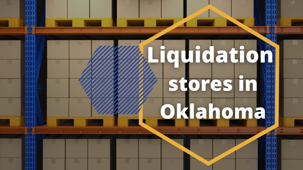 liquidation stores in Oklahoma