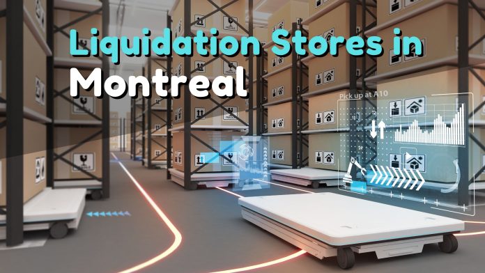 liquidation store in Montreal