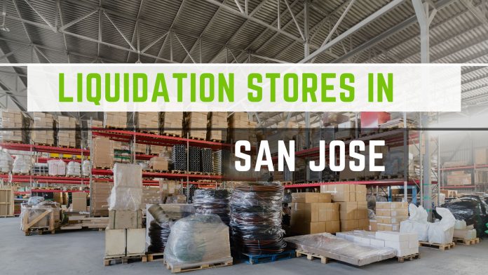 Liquidation Stores in San Jose