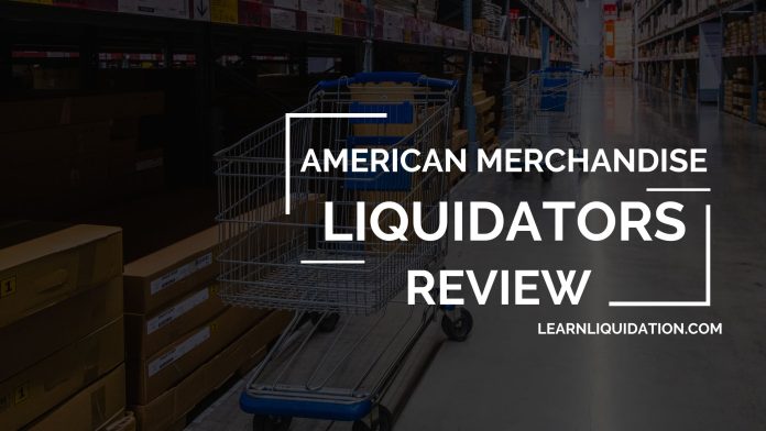 American Merchandise Liquidators Review