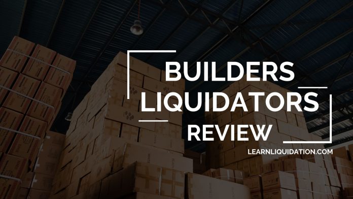 Builders Liquidators Review