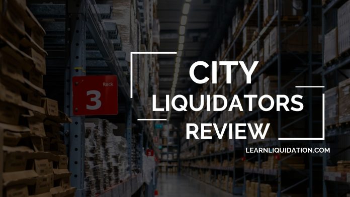 City Liquidators Review