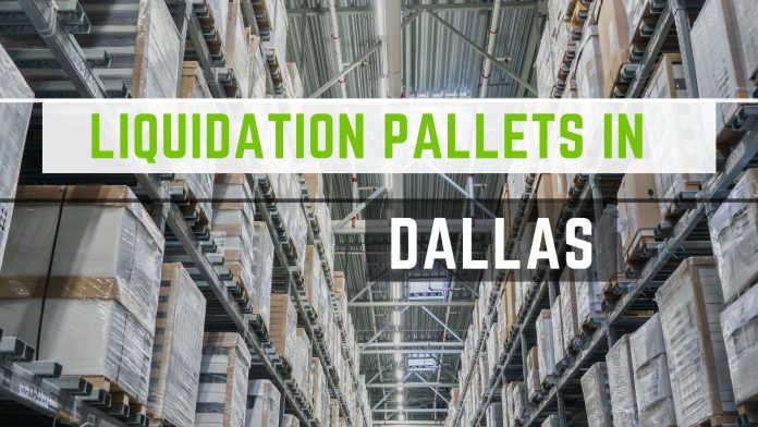 Liquidation Pallets in Dallas