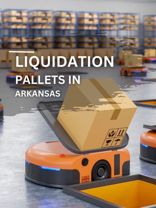 Best & Popular Liquidation Stores in Arkansas
