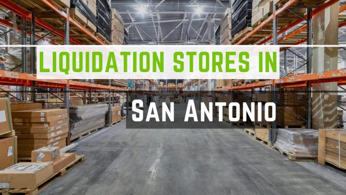 Liquidation Store in San Antonio