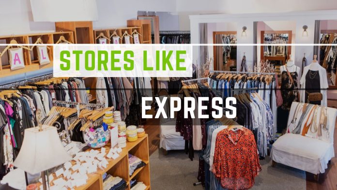Stores Like Express
